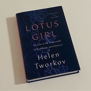 Lotus Girl by Helen Tworkov Blue Hardcover Book with Dust Jacket